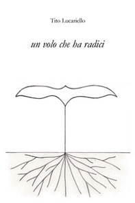 Un volo che ha radici - Librerie.coop
