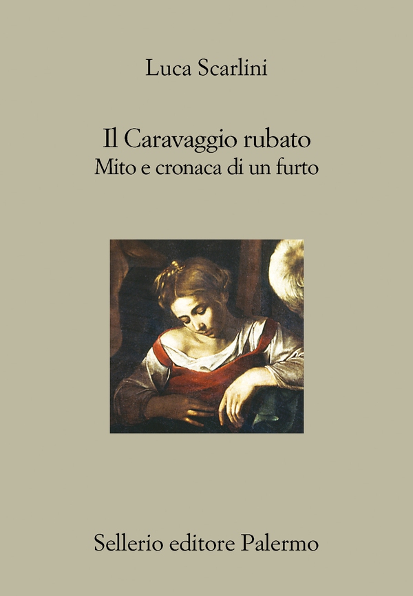 Il Caravaggio rubato - Librerie.coop Il Caravaggio rubato - Librerie.coop