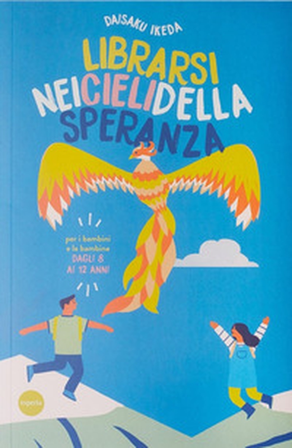 Librarsi nei cieli della speranza - Librerie.coop Librarsi nei cieli della speranza - Librerie.coop