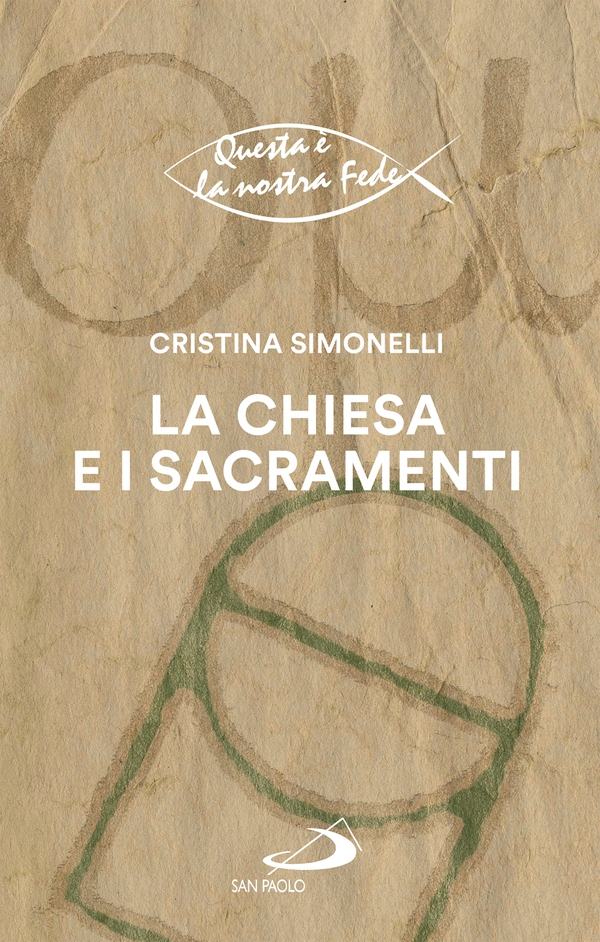 La Chiesa e i sacramenti - Librerie.coop La Chiesa e i sacramenti - Librerie.coop
