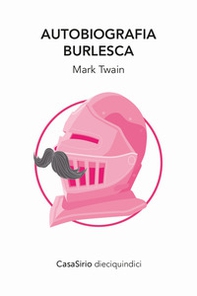 Autobiografia burlesca (e altre storie) - Librerie.coop