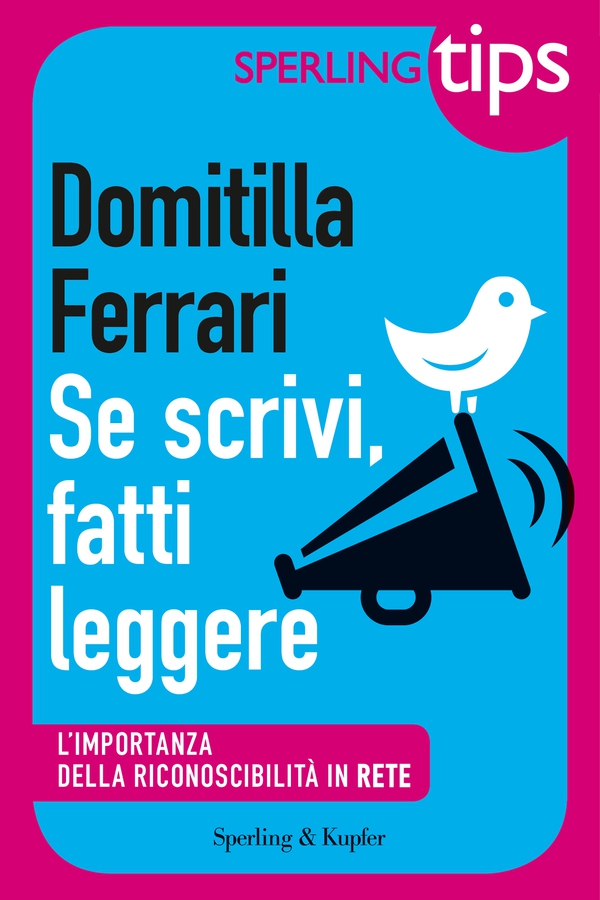 Se scrivi, fatti leggere - Sperling Tips - Librerie.coop Se scrivi, fatti leggere - Sperling Tips - Librerie.coop
