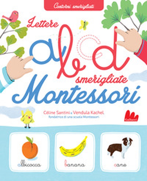 Lettere smerigliate Montessori - Librerie.coop Lettere smerigliate Montessori - Librerie.coop