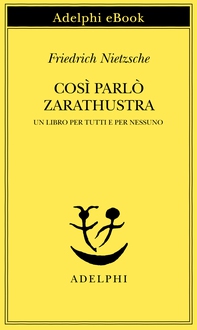 Così parlò Zarathustra - Librerie.coop Così parlò Zarathustra - Librerie.coop