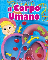 Il corpo umano - Librerie.coop