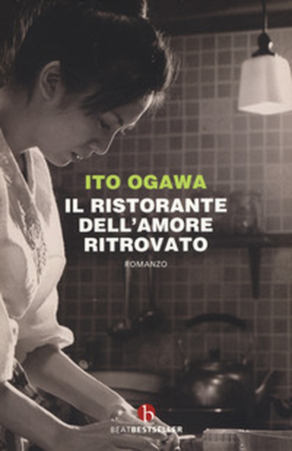 Il ristorante dell'amore ritrovato - Librerie.coop Il ristorante dell'amore ritrovato - Librerie.coop
