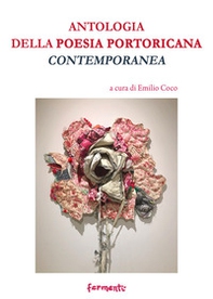 Antologia della poesia portoricana contemporanea - Librerie.coop