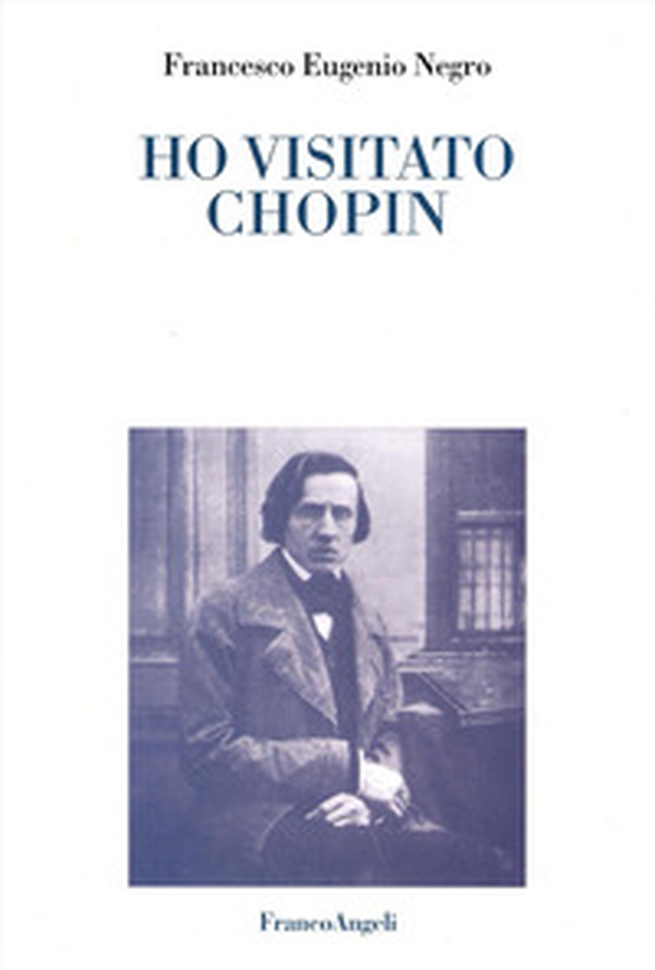 Ho visitato Chopin - Librerie.coop Ho visitato Chopin - Librerie.coop