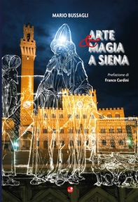 Arte e magia a Siena - Librerie.coop