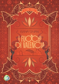 I fuochi di Valencia - Librerie.coop
