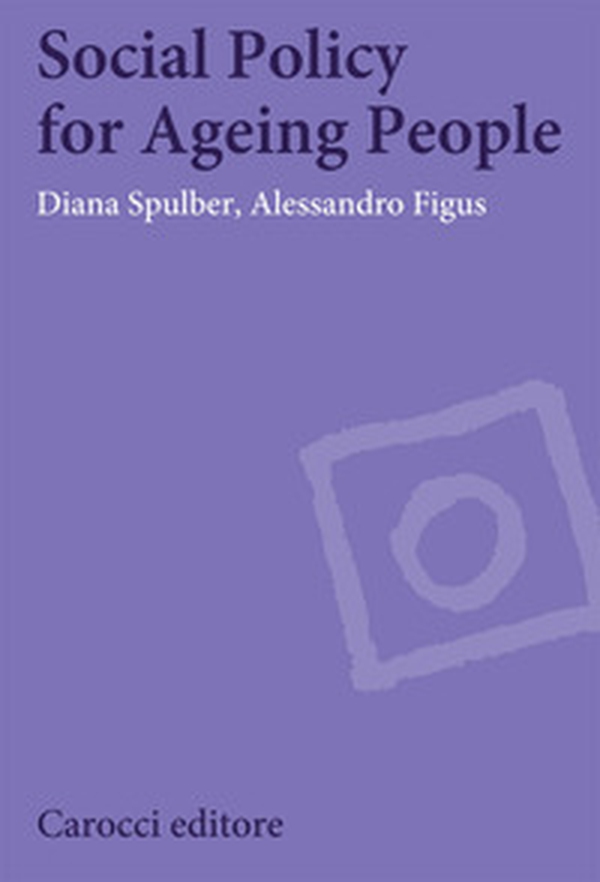 Social policy for ageing people - Librerie.coop Social policy for ageing people - Librerie.coop