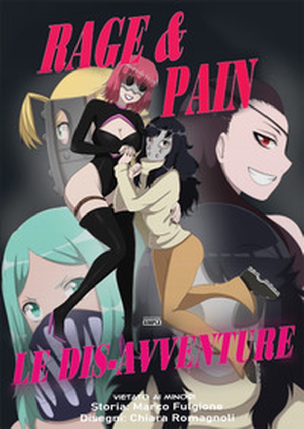 Le dis-avventure. Rage & Pain - Librerie.coop Le dis-avventure. Rage & Pain - Librerie.coop