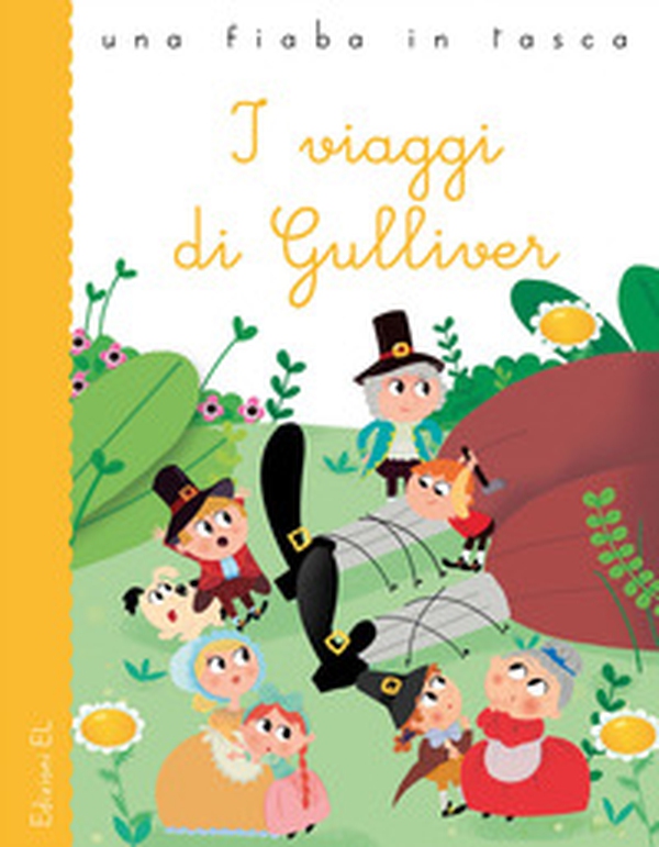 I viaggi di Gulliver - Librerie.coop I viaggi di Gulliver - Librerie.coop