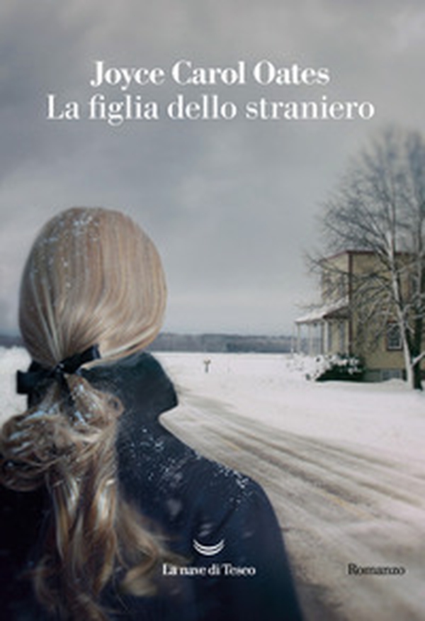La figlia dello straniero - Librerie.coop La figlia dello straniero - Librerie.coop