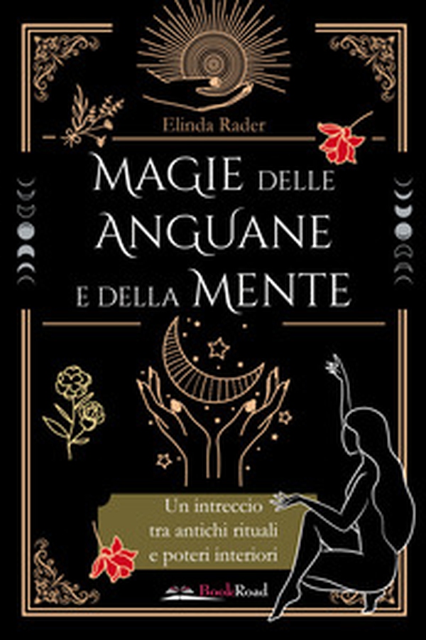 Magie delle anguane e della mente - Librerie.coop