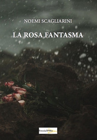 La rosa fantasma - Librerie.coop