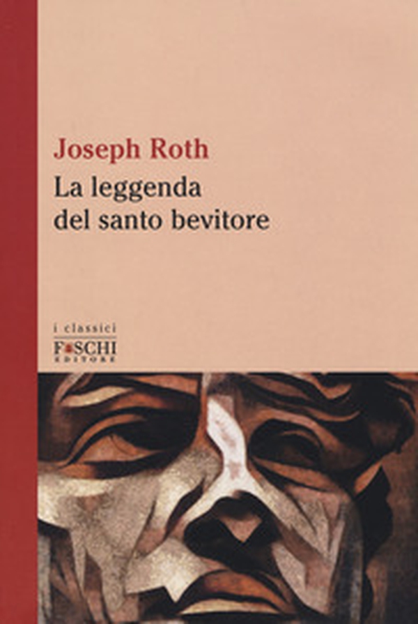 La leggenda del santo bevitore - Librerie.coop La leggenda del santo bevitore - Librerie.coop