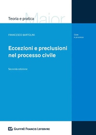 Eccezioni e preclusioni nel processo civile - Librerie.coop