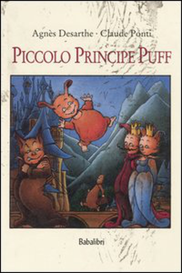 Piccolo principe Puff - Librerie.coop Piccolo principe Puff - Librerie.coop