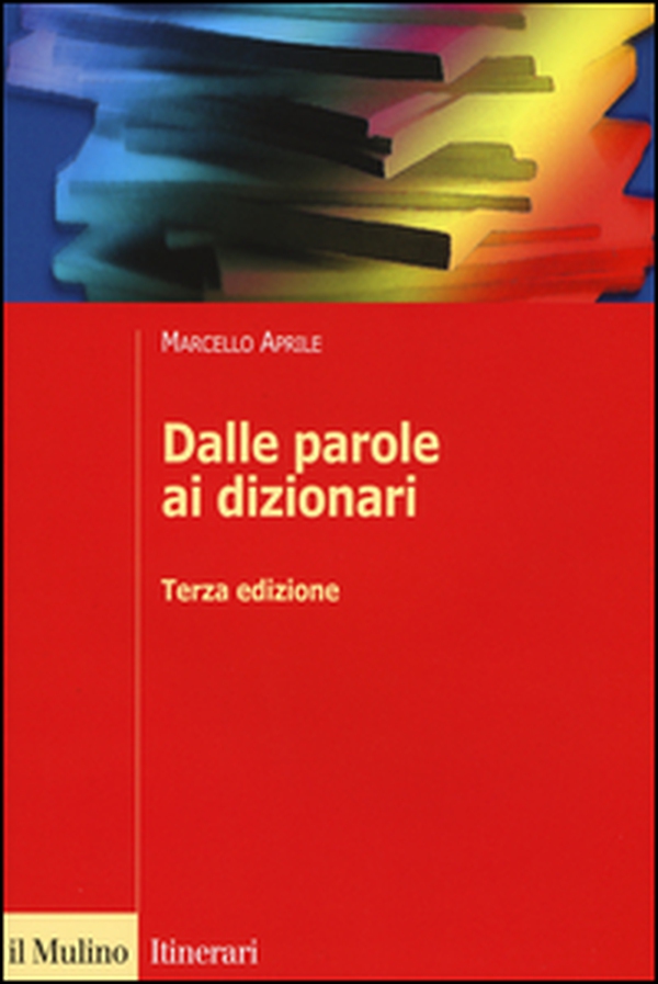 Dalle parole ai dizionari - Librerie.coop Dalle parole ai dizionari - Librerie.coop