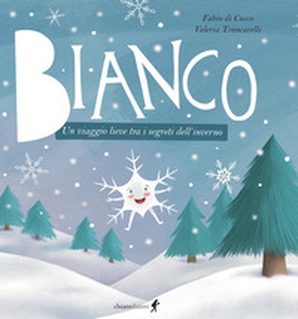 Bianco. Un viaggio lieve tra i segreti dell'inverno - Librerie.coop Bianco. Un viaggio lieve tra i segreti dell'inverno - Librerie.coop