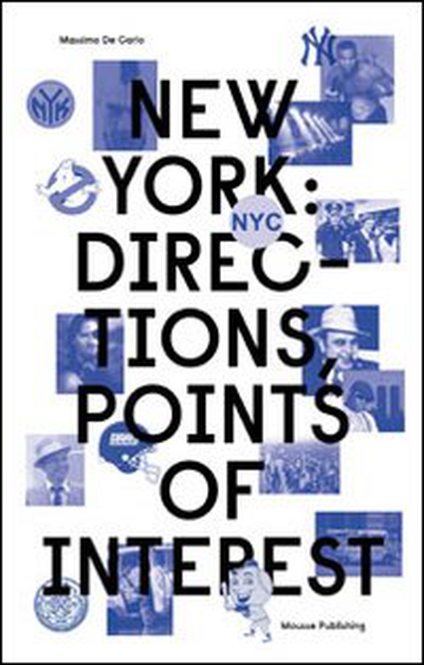 New York. Directions, points of interest. Ediz. italiana e inglese - Librerie.coop New York. Directions, points of interest. Ediz. italiana e inglese - Librerie.coop