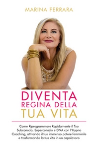 Diventa regina della tua vita - Librerie.coop Diventa regina della tua vita - Librerie.coop