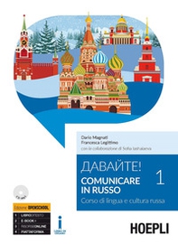 Davajte! Comunicare in russo. Corso di lingua e cultura russa - Vol. 1 - Librerie.coop