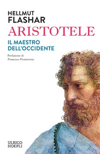 Aristotele. Il maestro dell'Occidente - Librerie.coop