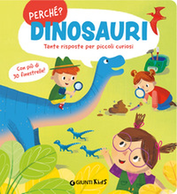 Dinosauri. Tante risposte per piccoli curiosi - Librerie.coop Dinosauri. Tante risposte per piccoli curiosi - Librerie.coop