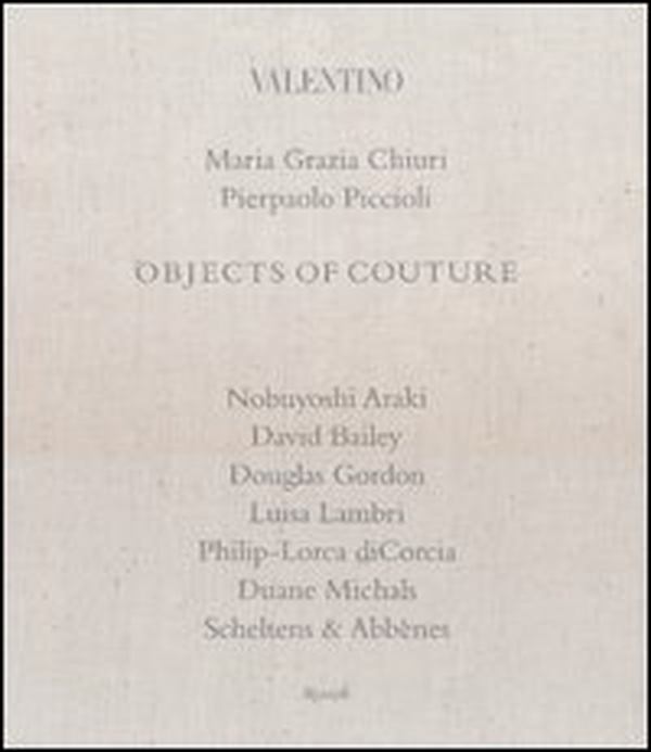 Valentino. Objects of couture - Librerie.coop Valentino. Objects of couture - Librerie.coop
