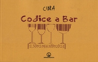 Codice a bar. Varia umanità davanti ad un bicchiere - Librerie.coop Codice a bar. Varia umanità davanti ad un bicchiere - Librerie.coop