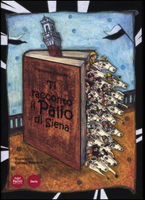 Ti racconto il Palio di Siena - Librerie.coop Ti racconto il Palio di Siena - Librerie.coop