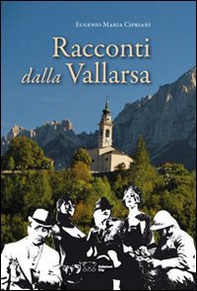 Racconti dalla Vallarsa - Librerie.coop Racconti dalla Vallarsa - Librerie.coop
