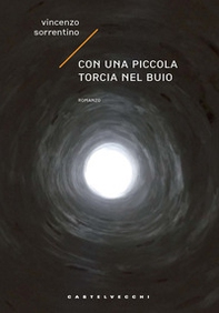 Con una piccola torcia nel buio - Librerie.coop Con una piccola torcia nel buio - Librerie.coop