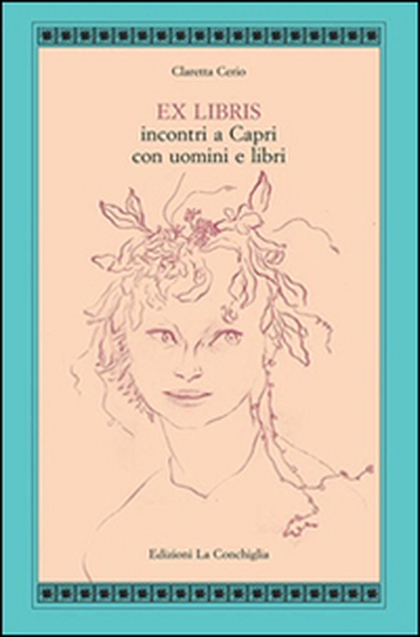 Ex libris. Incontri a Capri con uomini e libri - Librerie.coop Ex libris. Incontri a Capri con uomini e libri - Librerie.coop