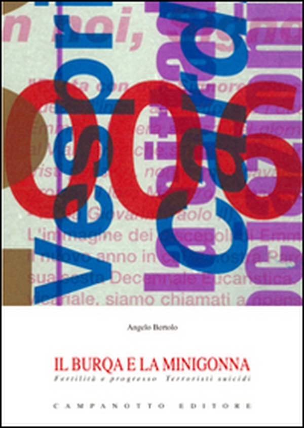 Il burqa e la minigonna. Fertilità e progresso. Terroristi suicidi - Librerie.coop Il burqa e la minigonna. Fertilità e progresso. Terroristi suicidi - Librerie.coop