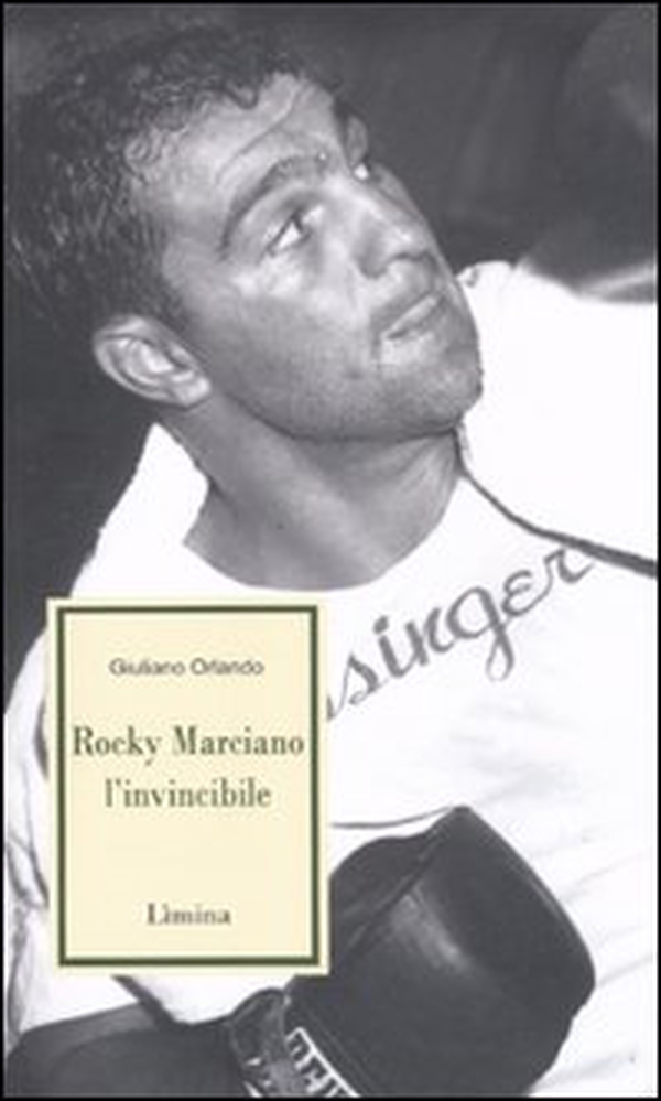 Rocky Marciano l'invincibile - Librerie.coop Rocky Marciano l'invincibile - Librerie.coop