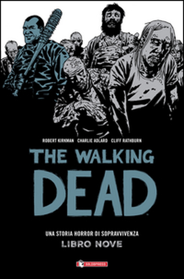 Qui restiamo. The walking dead - Vol. 9 - Librerie.coop Qui restiamo. The walking dead - Vol. 9 - Librerie.coop