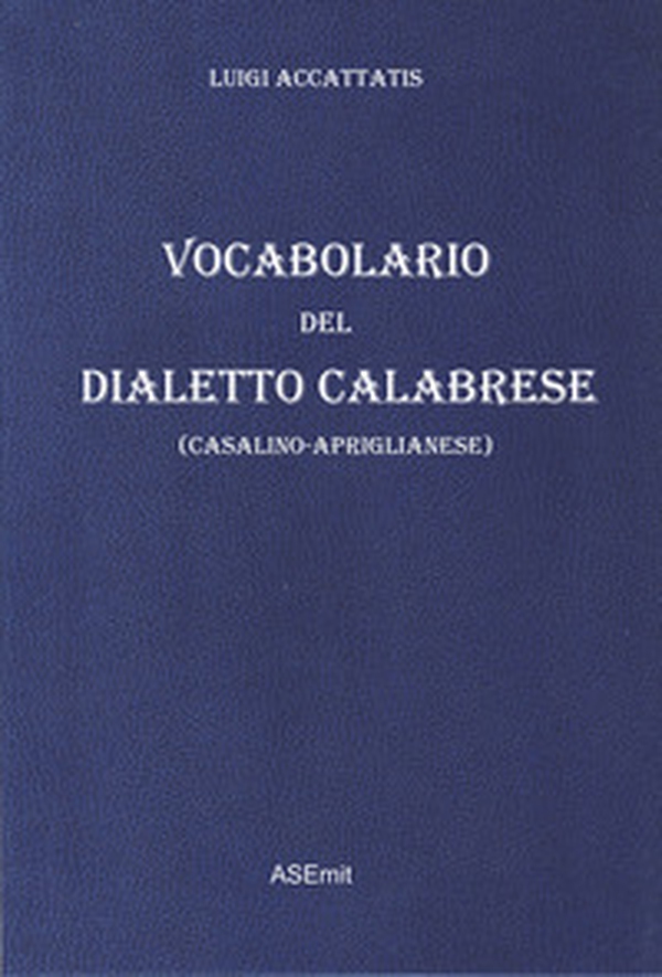 Vocabolario del dialetto calabrese - Librerie.coop Vocabolario del dialetto calabrese - Librerie.coop