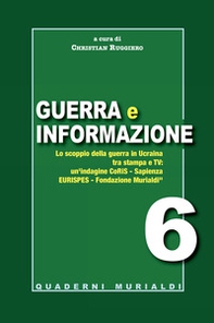 Guerra e informazione. Lo scoppio della guerra in Ucraina tra stampa e tv - Librerie.coop