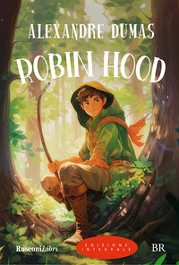 Robin Hood - Librerie.coop Robin Hood - Librerie.coop