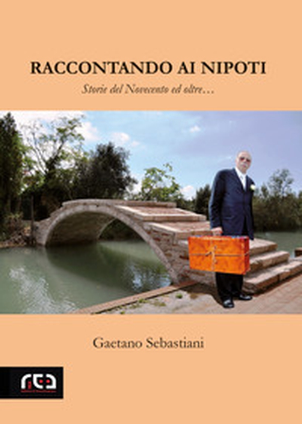Raccontando ai nipoti. Storie del novecento ed oltre - Librerie.coop Raccontando ai nipoti. Storie del novecento ed oltre - Librerie.coop