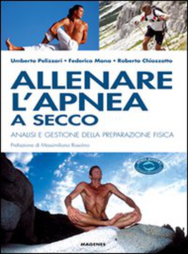 Allenare l'apnea a secco. Analisi e gestione della preparazione fisica - Librerie.coop Allenare l'apnea a secco. Analisi e gestione della preparazione fisica - Librerie.coop