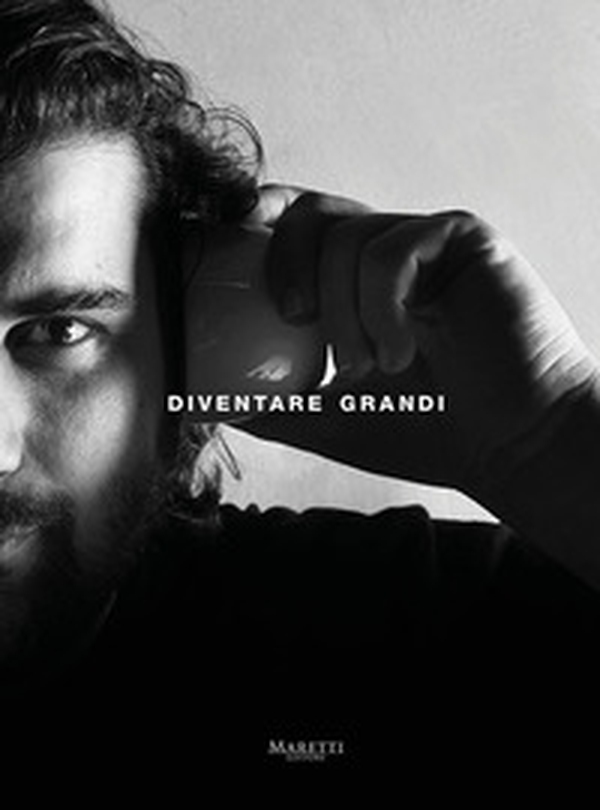 Diventare Grandi-Becoming Grandi - Librerie.coop Diventare Grandi-Becoming Grandi - Librerie.coop