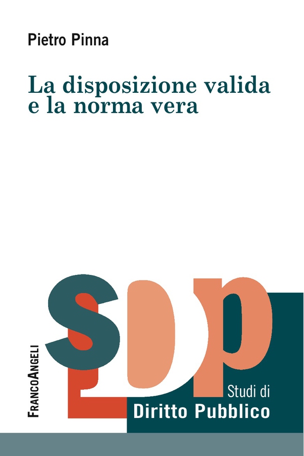 La disposizione valida e la norma vera - Librerie.coop La disposizione valida e la norma vera - Librerie.coop