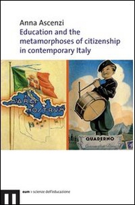 Education and the metamorphoses of citizenship in contemporary Italy - Librerie.coop