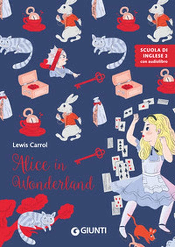 Alice in Wonderland - Librerie.coop Alice in Wonderland - Librerie.coop