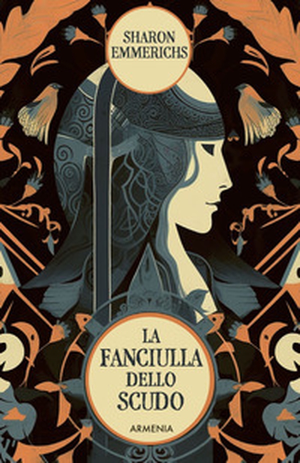 La fanciulla dello scudo - Librerie.coop La fanciulla dello scudo - Librerie.coop