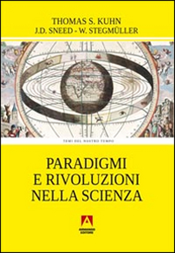 Paradigmi e rivoluzioni nella scienza - Librerie.coop Paradigmi e rivoluzioni nella scienza - Librerie.coop